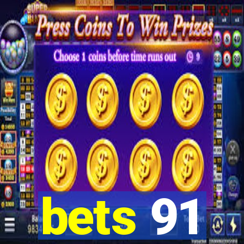 bets 91